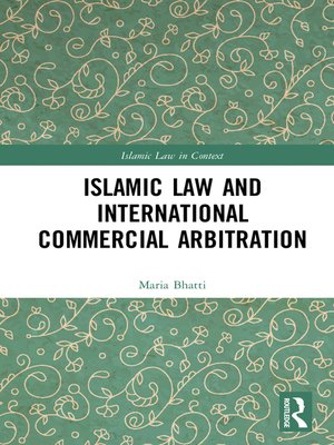 cover image of Islamic Law and International Commercial Arbitration